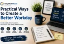 OnlyWorkMoods Practical Ways to Create a Better Workday